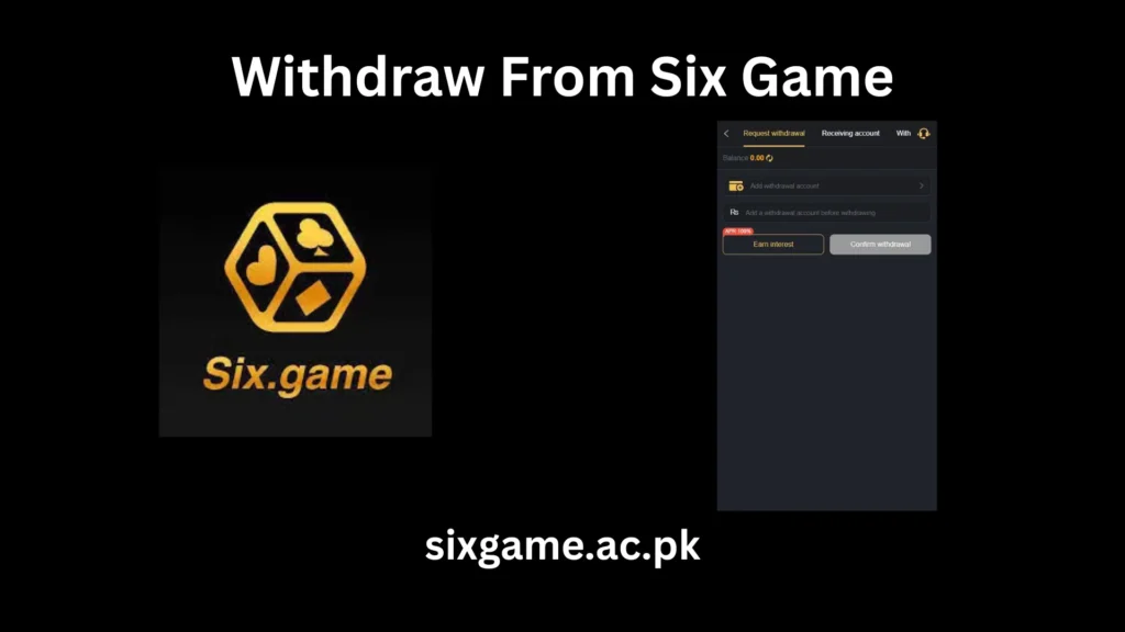 Withdraw From Six Game six game six game download sixgame 6 game six games six game app six game APK six game android sixgame  